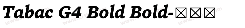 Tabac G4 Bold Bold字体转换